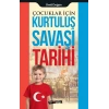 Çocuklar İçin - Kurtuluş Savaşı Tarihi