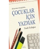 Çocuklar İçin Yazmak