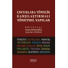 Çocuklara Yönelik Karşılaştırmalı Yönetsel Yapılar