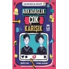 Çocuktan Al Bilgiyi - Arkadaşlık Çok Karışık