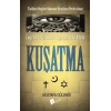 Coğrafi Ve Zihinsel İşgalin Arka Planı - Kuşatma