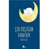Çok Küçüğüm Daha Ben