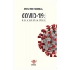 Covid-19: Bir Virüsten Ötesi