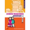 Çubuk Makarna Düğümü - Abur Cubur Peşinde
