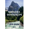 Dağlara Döneceğim
