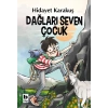 Dağları Seven Çocuk