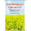 Danimarkalı Gibi Mutlu