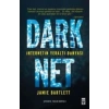 Dark Net: İnternetin Yeraltı Dünyası