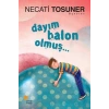 Dayım Balon Olmuş...