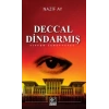 Deccal Dindarmış