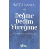 Değme Dedim Yüreğime