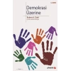 Demokrasi Üzerine