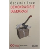 Demokrasisiz Demokrasi