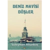 Deniz Mavisi Düşler