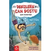 Denizlerin Can Dostu