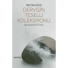 Dervişin Teselli Koleksiyonu