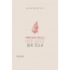 Dervişin Yolu 2 ; Her Gece Bir Dua