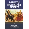 Desim’de Raa Haq’ire Xizmete