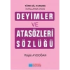 Deyimler Ve Atasözleri Sözlüğü