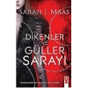 Dikenler ve Güller Sarayı