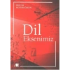 Dil Eksenimiz