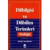 Dilbilgisi Ve Dilbilim Terimleri Sözlüğü