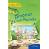 Dinozor İzinin Peşinde – İlk Okuma Kitabım