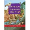 Dinozorlar Dünyasında Bir Yıl - Bul, Eğlen, Öğren!