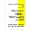 Diyalektik Ve Tarihsel Materyalizmin Alfabesi