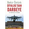 Diyalog’dan Darbeye