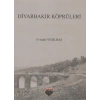 Diyarbakır Köprüleri