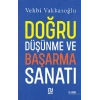 Doğru Düşünme Ve Başarma Sanatı
