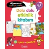 Dolu Dolu Etkinlik Kitabım - Öğrenmeyi Seviyorum 3-6 Yaş
