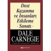 Dost Kazanma Ve İnsanları Etkileme Sanatı