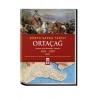 Dünya Savaş Tarihi Cilt 1: Ortaçağ 500-1500