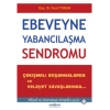 Ebeveyne Yabancılaşma Sendromu