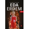 Eda Erdem Dündar -  Efsanevi Kaptan