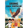 Efsane Kara Kartal’ım