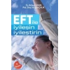 Eft İle İyileşin, İyileştirin