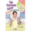 Ege Hastaneye Gidiyor