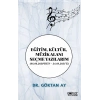 Eğitim, Kültür, Müzik Alanı Seçme Yazılarım