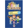 Eğlenceli Aktivite / Düşün - Yap - Eğlen