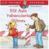 Elif Asla Yabancılarla Gitmez