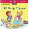 Elif Krep Yapıyor - İlk Okuma Kitabım