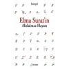 Elma Suratın Akılalmaz Hayatı
