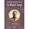 En Büyük Sevgi - Atatürk’ün Askeri Okul Yılları