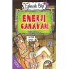 Enerji Canavarı - Eğlenceli Bilgi