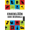 Erkekliğin 100 Kuralı