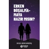 Erken Boşalmamaya Hazır Mısın?