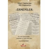 Ermeniler Milleti Sadıkadan Milli Düşmanlığa